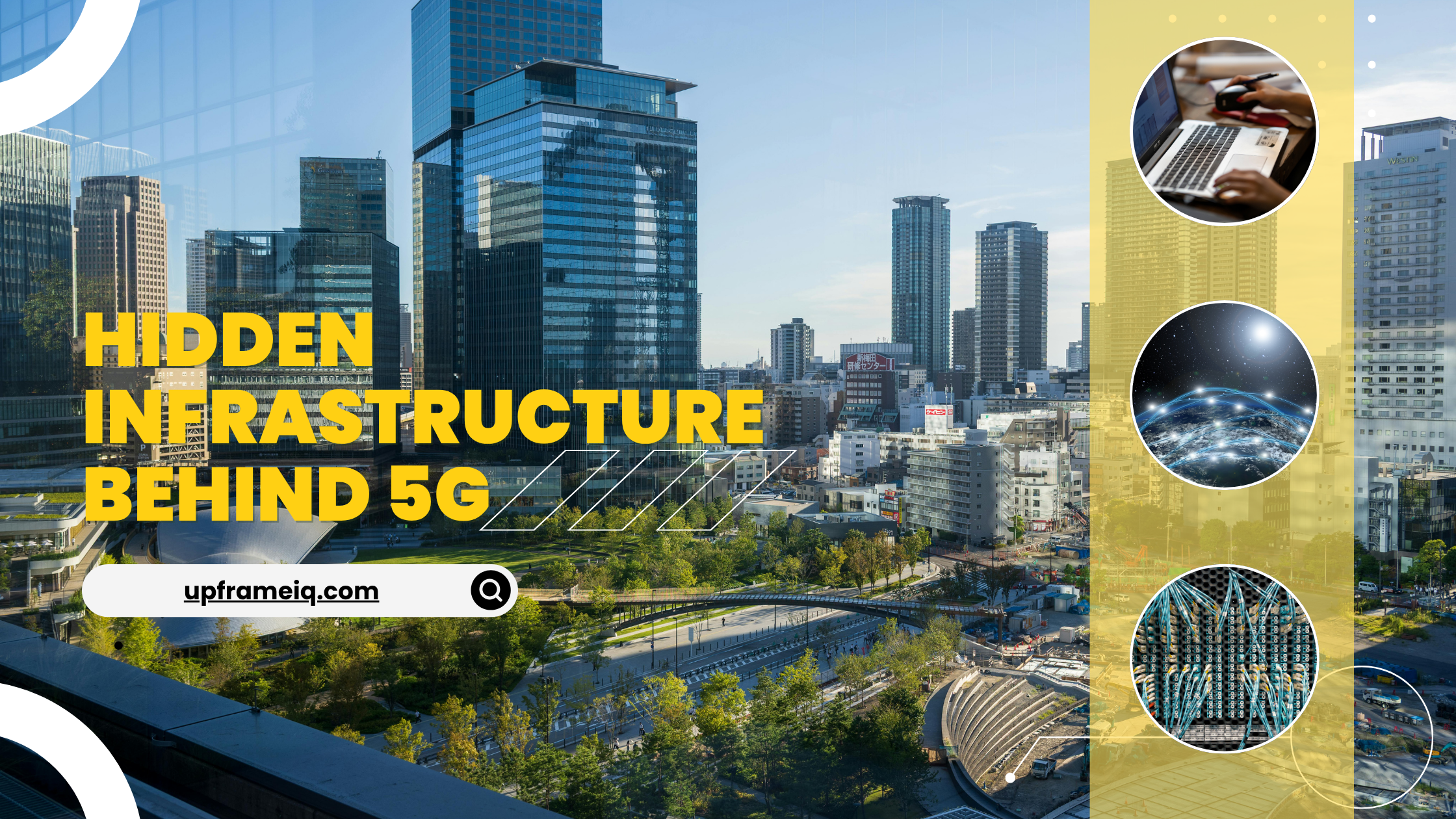 Hidden Infrastructure Behind 5G: How Edge Computing, Fiber Optics, and Network Slicing Are Revolutionizing Connectivity